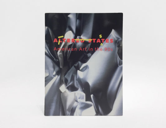 Altered States: American Art in the 90s