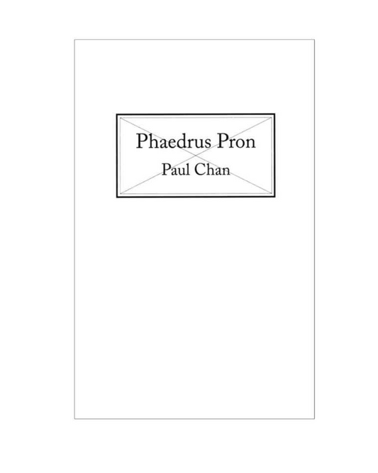 Paul Chan: Phaedrus Pron