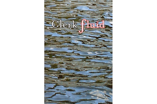 Clerk Fluid