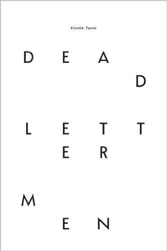 Nicola Tyson: Dead Letter Men