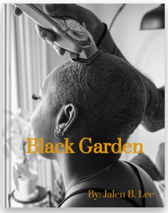Jalen B. Lee: Black Garden