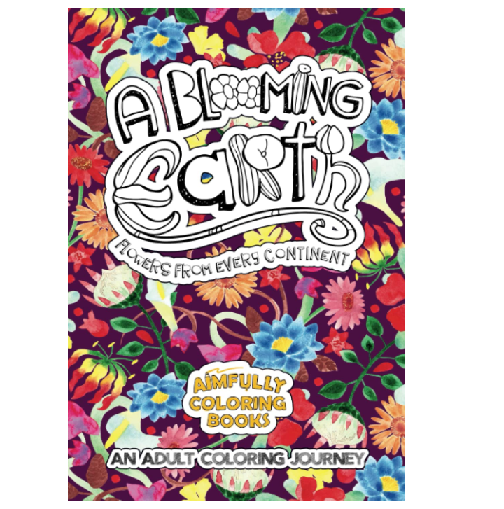 A Blooming Art-Flowers From Every Continent coloring book