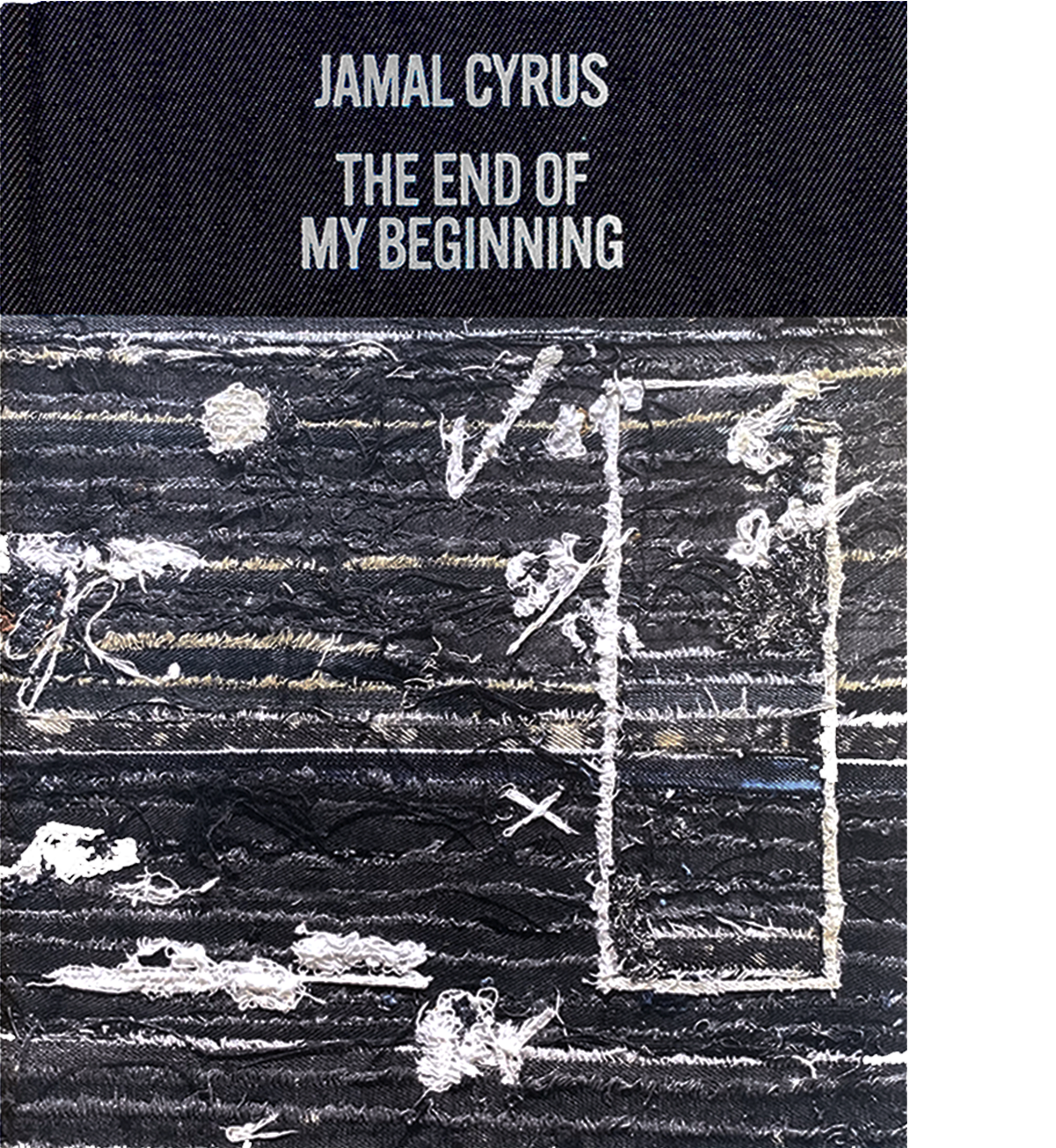 Jamal Cyrus: The End of My Beginning