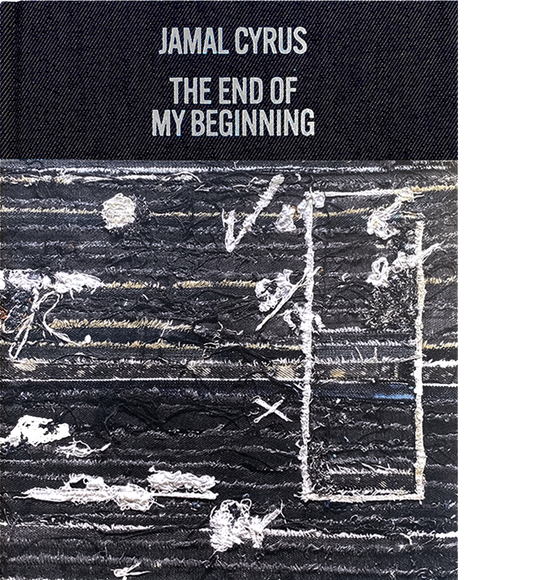 Jamal Cyrus: The End of My Beginning