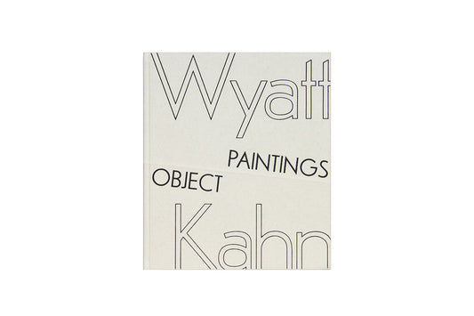 Wyatt Kahn: Object Paintings Catalog