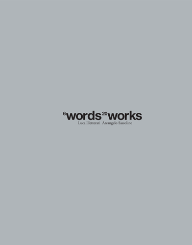 6 Words 20 Works